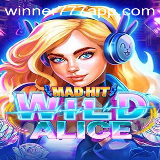 MadHitWildAlice: A Journey into the Whimsical World of Gaming